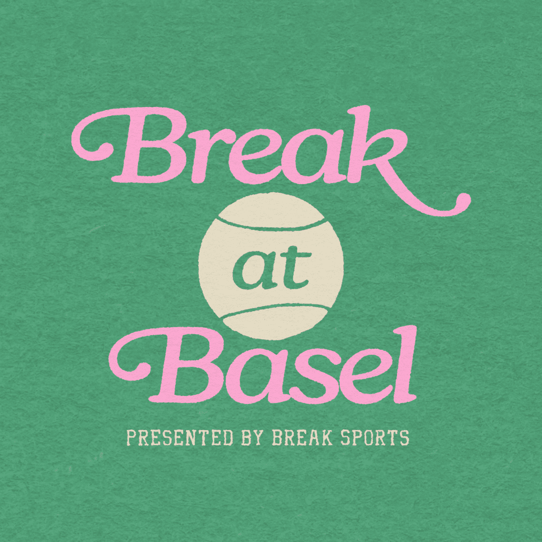 Break at Basel: General Admission